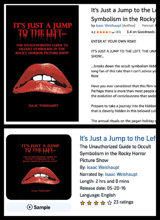 It's Just a Jump to the Left... The Unauthorized Guide to Occult Symbolism in the Rocky Horror Picture Show Signed Paperback
