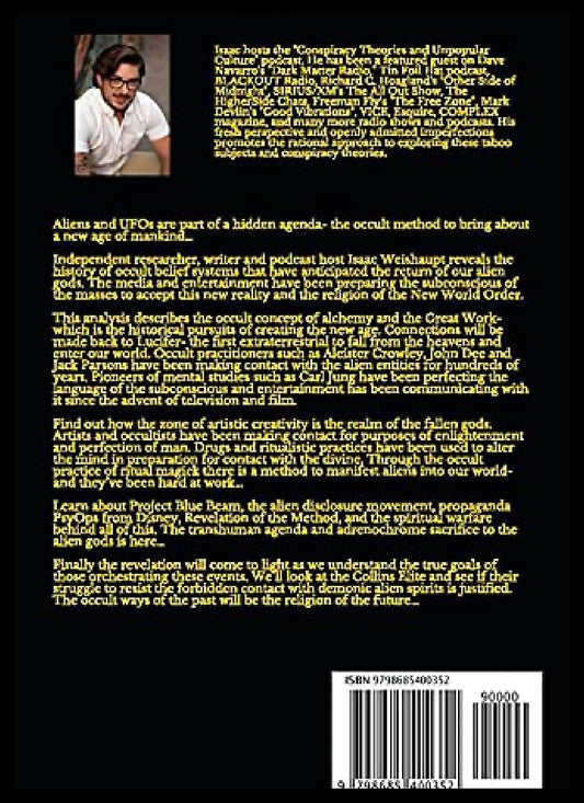 ALIENS, UFOS & THE OCCULT: USE YOUR ILLUSION I Signed Paperback