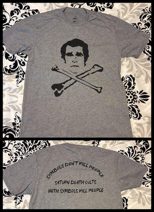 George Bush Skull & Bones Saturn Death Cult Shirt- ULTRA SOFT!