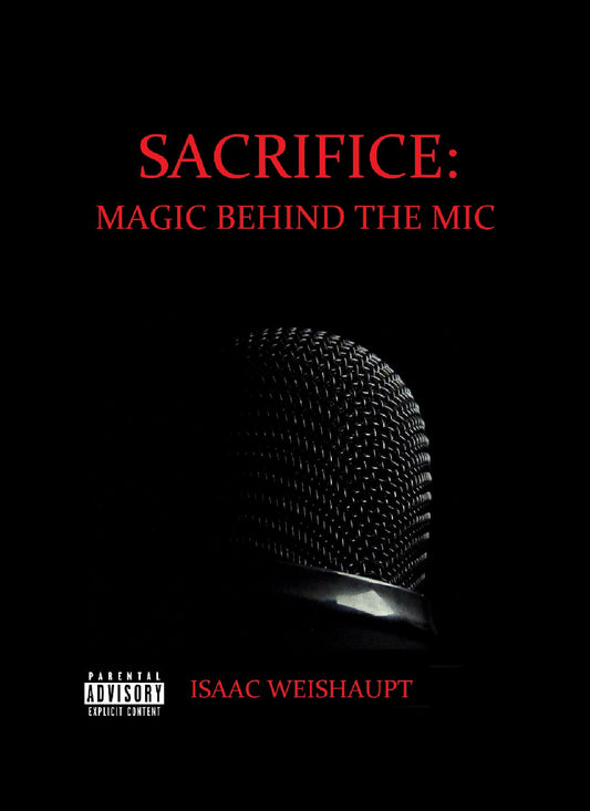 Sacrifice: Magic Behind the Mic Signed Paperback