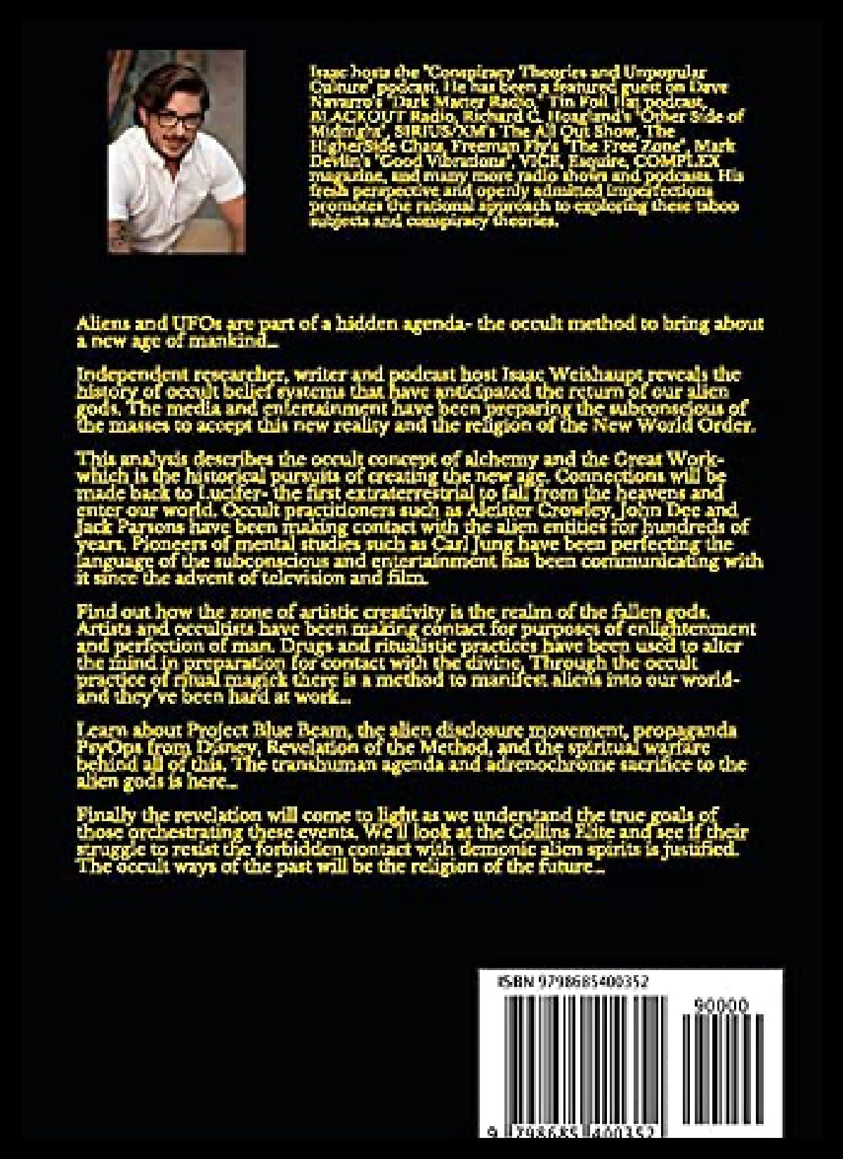 ALIENS, UFOS & THE OCCULT: USE YOUR ILLUSION I Signed Paperback